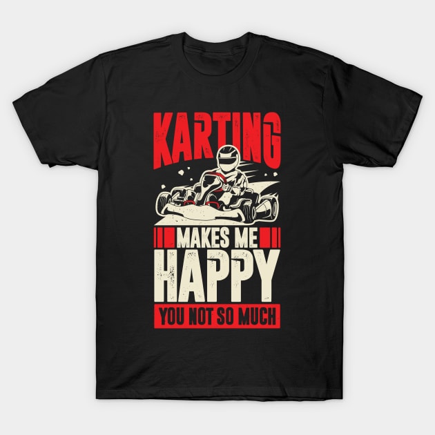 Funny Go Kart Driver Gift T-Shirt by Dolde08